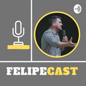 Podcast FELIPECAST