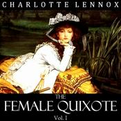 Podcast Female Quixote Vol. 1, The by Charlotte Lennox (1730 - 1804)