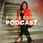 Podcast Rule and Reign for Believers - End-Time Prophecy, Apostolic Teaching, Wisdom, Success Principles