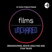 Podcast Films Unchained Podcast