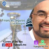 Podcast Finanzas Seguras con Luis Rodríguez