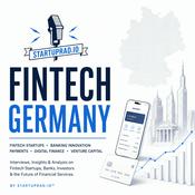 Podcast FinTech Germany – Fintech Startups, Banking Innovation & Venture Capital by Startuprad.io™