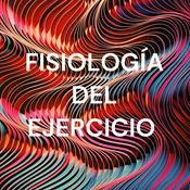 Podcast FISIOLOGÍA DEL EJERCICIO