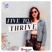 Podcast Five to Thrive by Soda Pop Love