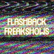 Podcast FLASHBACK FREAKSHOWS