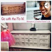 Podcast Go with the FloW. - a DIYer & Furniture Painter’s life