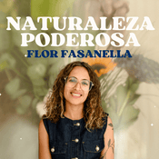 Podcast Naturaleza Poderosa