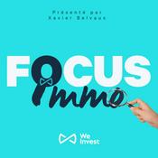 Podcast Focus immo by We Invest France