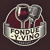 Podcast Fondue y Vino