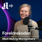 Podcast Foreldrekoden - med Hedvig Montgomery