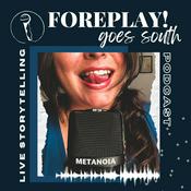 Podcast FOREPLAY! goes south