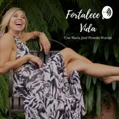 Podcast Fortalece tu Vida