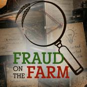 Podcast Fraud on The Farm
