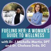 Podcast Fueling Her: A Woman's Guide To Wellness