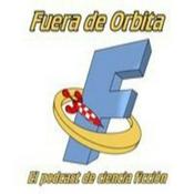 Podcast FUERA DE ORBITA