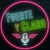 Podcast Fuerte y Claro