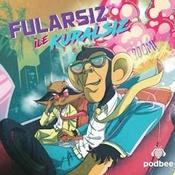 Podcast Fularsız ile Kuralsız