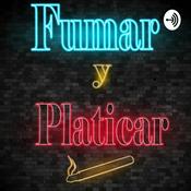 Podcast Fumar y platicar.