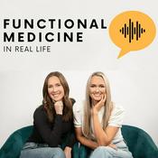 Podcast Functional Medicine in Real Life