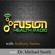 Podcast Fusion Health Radio: the Health, Lifestyle, and Mindset Podcast