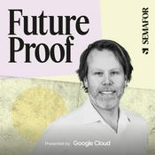Podcast Future Proof from Semafor Technology