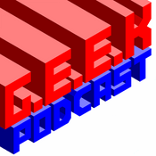 Podcast G.E.E.K Podcast