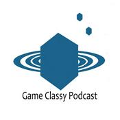 Podcast gameclassypodcast