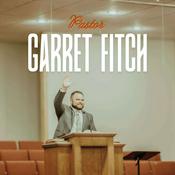 Podcast Garret Fitch Ministries