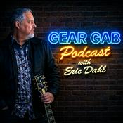 Podcast Gear Gab Podcast with Eric Dahl