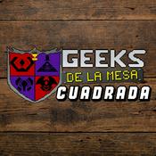 Podcast Geeks de la Mesa Cuadrada