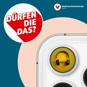 Podcast "dürfen die das?" — Verbraucherschutz in aller Tiefe