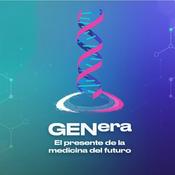 Podcast GENera | El presente de la medicina del futuro