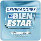 Podcast Generadores de Bienestar