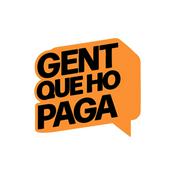 Podcast Gent Que Ho Paga