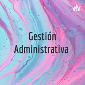 Podcast Gestión Administrativa ☺️