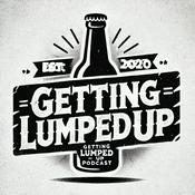 Podcast Getting lumped Up