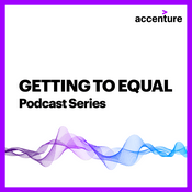 Podcast Getting to Equal Podcast Series