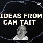 Podcast Ideas ... from Cam Tait