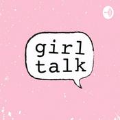 Podcast Girl talk