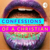 Podcast Confessions of a Christian