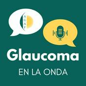 Podcast Glaucoma en la Onda