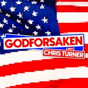 Podcast Godforsaken with Chris Turner