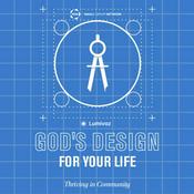 Podcast God's Design Bible Study Series