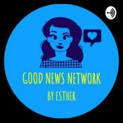Podcast Good News Network
