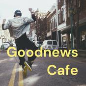 Podcast Goodnews Cafe