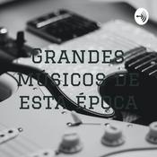 Podcast Grandes músicos de esta época