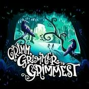 Grimm, Grimmer, Grimmest