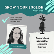 Podcast Grow Your English with Tree