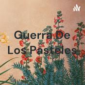 Podcast Guerra De Los Pasteles