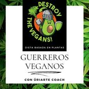 Podcast Guerreros Veganos